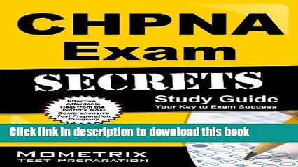 Read CHPNA Exam Secrets Study Guide: Unofficial CHPNA Test Review for the Certified Hospice and