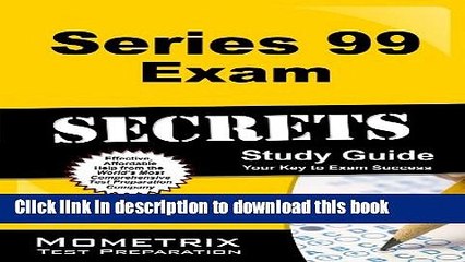 Read Series 99 Exam Secrets Study Guide: Series 99 Test Review for the Operations Professional