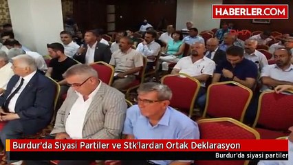 Burdur'da Siyasi Partiler ve Stk'lardan Ortak Deklarasyon