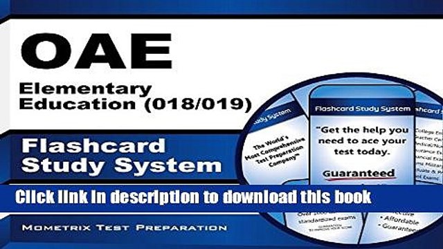 Read OAE Elementary Education (018/019) Flashcard Study System: OAE Test Practice Questions Exam