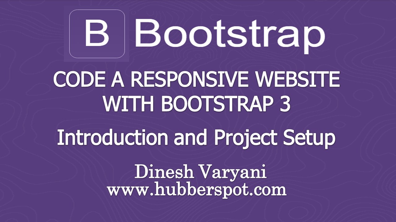 Code a Responsive Website with Bootstrap 3 - #1 Introduction and Project Setup