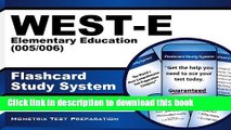 Read WEST-E Elementary Education (005/006) Flashcard Study System: WEST-E Test Practice