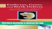 Read Books Embryos, Genes and Birth Defects (2nd Edition) ebook textbooks