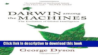 Read Books Darwin among the Machines: The Evolution of Global Intelligence ebook textbooks