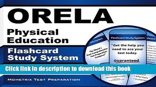 Read ORELA Physical Education Flashcard Study System: ORELA Test Practice Questions   Exam Review