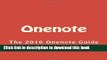 Read Books Onenote: The 2016 Onenote Guide (Onenote user manuel, OneNote app, OneNote software,