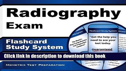 Read Radiography Exam Flashcard Study System: Radiography Test Practice Questions   Review for the
