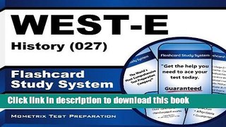 Read WEST-E History (027) Flashcard Study System: WEST-E Test Practice Questions   Exam Review for