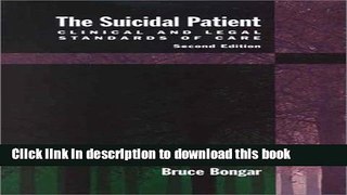 [PDF] Suicidal Patient: Clinical   Legal Standards of Care Download Full Ebook