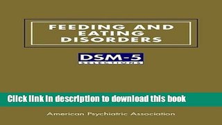 Read Feeding and Eating Disorders: Dsm-5(r) Selections PDF Online