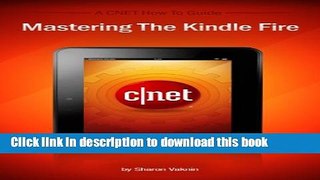 Read Books Mastering the Kindle Fire E-Book Free