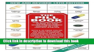 Read Books The Pill Book (14th Edition): The Illustrated Guide To The Most-Prescribed Drugs In The