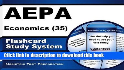 Read AEPA Economics (35) Flashcard Study System: AEPA Test Practice Questions   Exam Review for