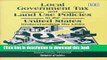 [Read PDF] Local Government Tax and Land Use Policies in the United States: Understanding the