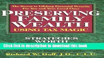 [Read PDF] Preserving family wealth using tax magic Download Online