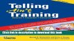 [Read PDF] Telling Ain t Training: Updated, Expanded, Enhanced  Full EBook