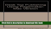 Read Desktop Publishing Using Pagemaker-Macintosh Version Ebook Free