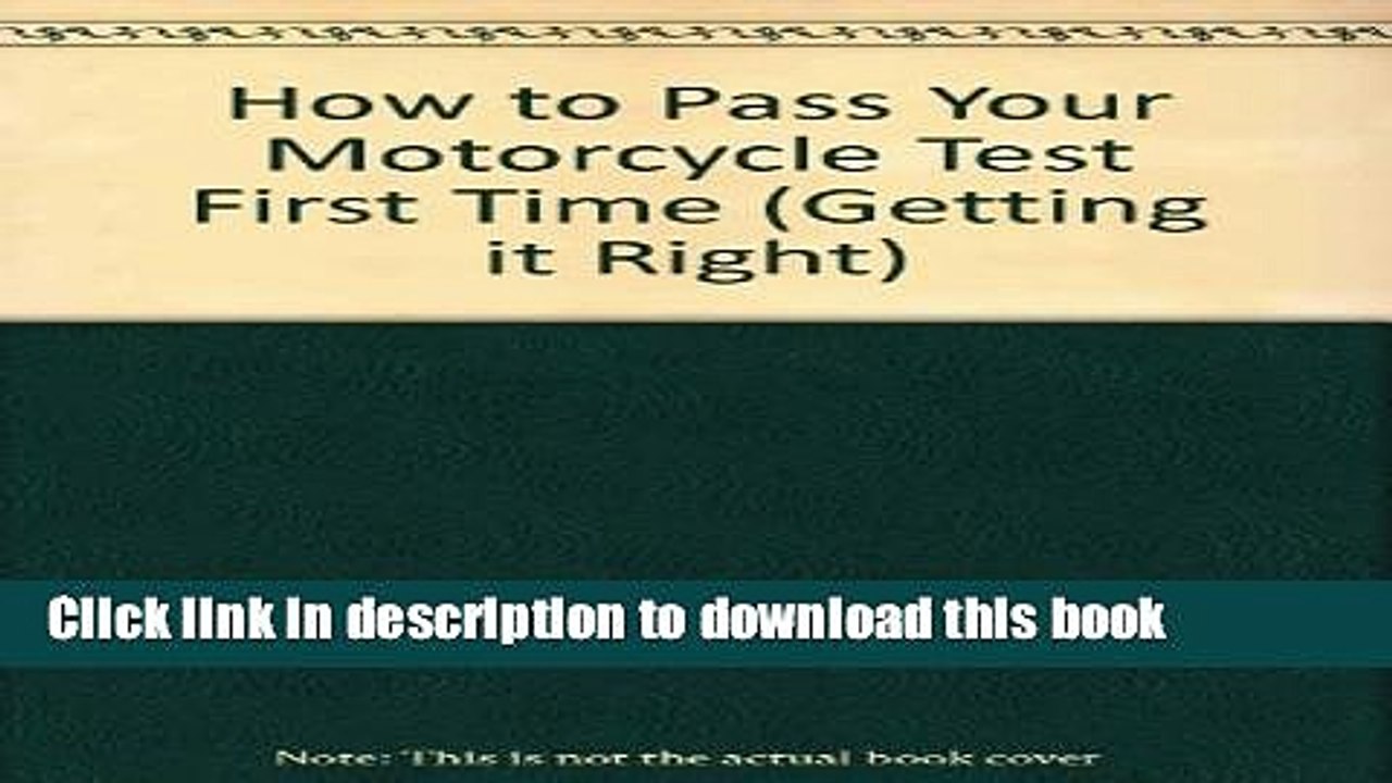 Download How to Pass Your Motorcycle Test First Time (Getting it Right)  Ebook Free