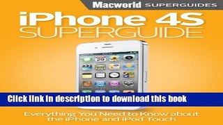 Download iPhone 4S Superguide (Macworld Superguides Book 35) PDF Online