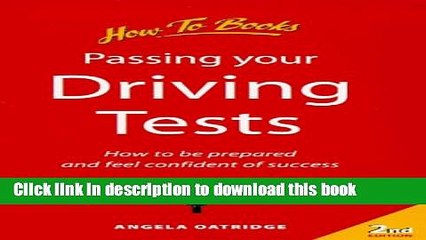 Download Passing Your Driving Tests: How to be Prepared and Feel Confident of Success  Ebook Free