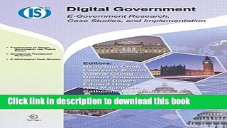 Download Digital Government: E-Government Research, Case Studies, and Implementation PDF Online