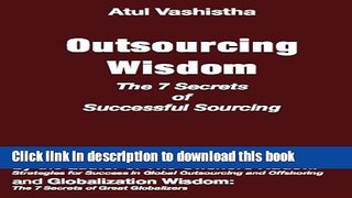 Read Books Outsourcing Wisdom: The 7 Secrets of Successful Sourcing ebook textbooks