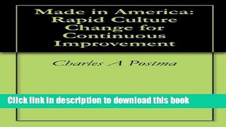 Read Books Made in America: Rapid Culture Change for Continuous Improvement PDF Online