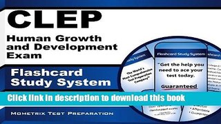 Read CLEP Human Growth and Development Exam Flashcard Study System: CLEP Test Practice Questions