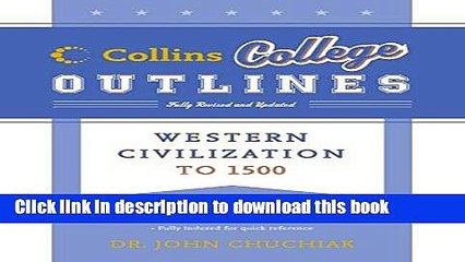 Download Western Civilization to 1500 (Collins College Outlines)  PDF Free