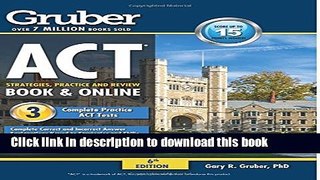 Read Gruber s ACT Strategies, Practice, and Review 2015-2016  Ebook Free