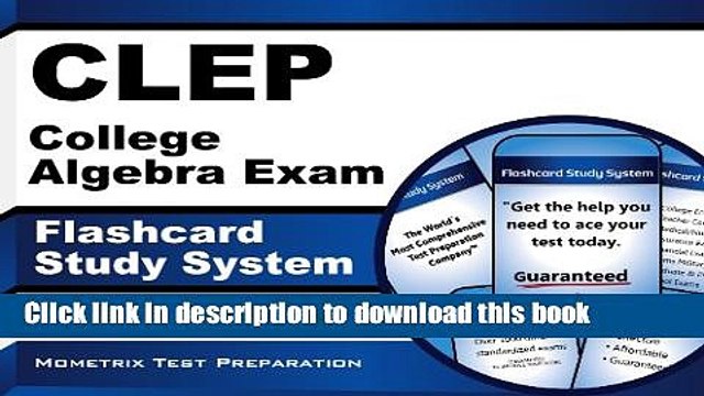 Read CLEP College Algebra Exam Flashcard Study System: CLEP Test Practice Questions Review for