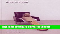 Read Book Mark Manders: Parallel Occurrences, Documented Assignments (Walker Art Centre,