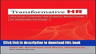 Read Books Transformative HR: How Great Companies Use Evidence-Based Change for Sustainable