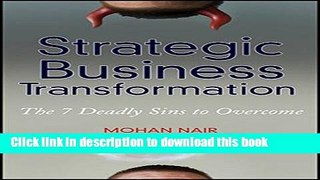 Download Books Strategic Business Transformation: The 7 Deadly Sins to Overcome PDF Online