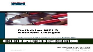 Download Definitive MPLS Network Designs Ebook Free