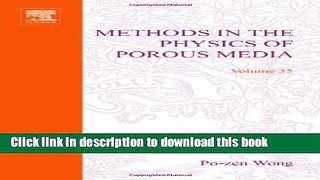 Read Books Methods of the Physics of Porous Media: 35 (Experimental Methods in the Physical