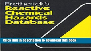 Read Books Bretherick s Reactive Chemical Hazards Database: Disk Version/Version 2.0 ebook textbooks