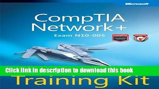 Read CompTIA Network+ Training Kit (Exam N10-005) PDF Free