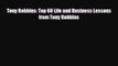 FREE DOWNLOAD Tony Robbins: Top 60 Life and Business Lessons from Tony Robbins  FREE BOOOK