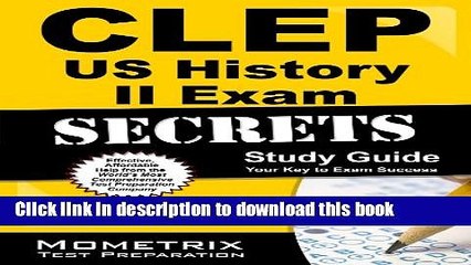 Read CLEP US History II Exam Secrets Study Guide: CLEP Test Review for the College Level