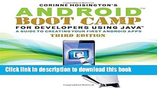 Download Android Boot Camp for Developers Using JavaÂ®: A Guide to Creating Your First Android