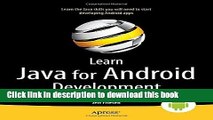 Download Learn Java for Android Development: Java 8 and Android 5 Edition PDF Online