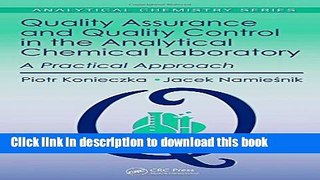 Read Quality Assurance and Quality Control in the Analytical Chemical Laboratory: A Practical
