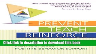 Read Prevent-Teach-Reinforce: The School-Based Model of Individualized Positive Behavior Support