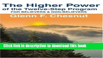 Read Books The Higher Power of the Twelve-Step Program: For Believers   Non-Believers (Hindsfoot