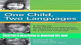 Read One Child, Two Languages: A Guide for Early Childhood Educators of Children Learning English