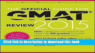 Read The Official Guide for GMAT Review 2015 with Online Question Bank and Exclusive Video Ebook