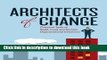Read Books Architects of Change: Practical Tools to Build, Lead and Sustain Organizational