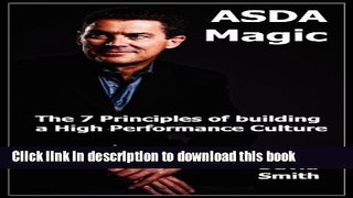 Read Books Asda Magic: The 7 Principles of Building a High Performance Culture E-Book Download