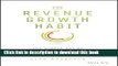 Read The Revenue Growth Habit: The Simple Art of Growing Your Business by 15% in 15 Minutes Per